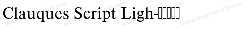 Clauques Script Ligh字体转换